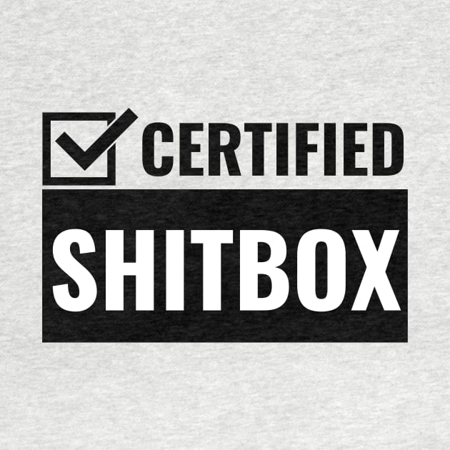 Certified Shitbox - Black Checkbox Design by Double E Design